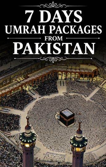 7 Days Umrah Packages from Pakistan