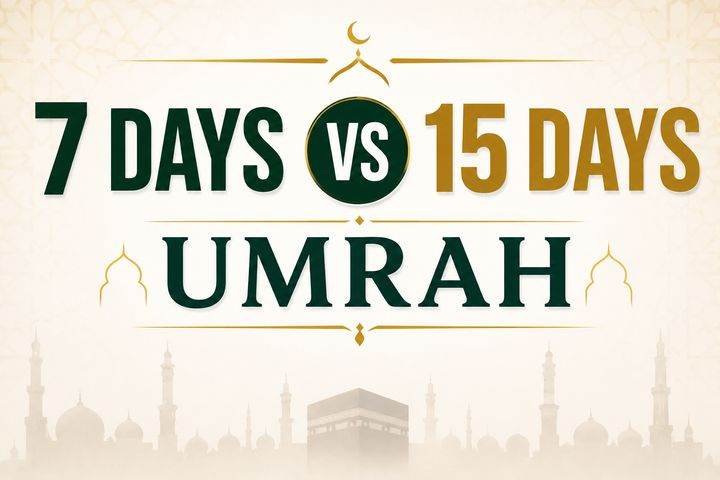 7 Days vs 15 Days Umrah