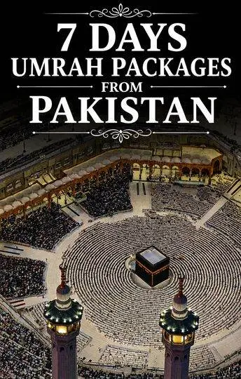 7 Days Umrah Packages from Pakistan